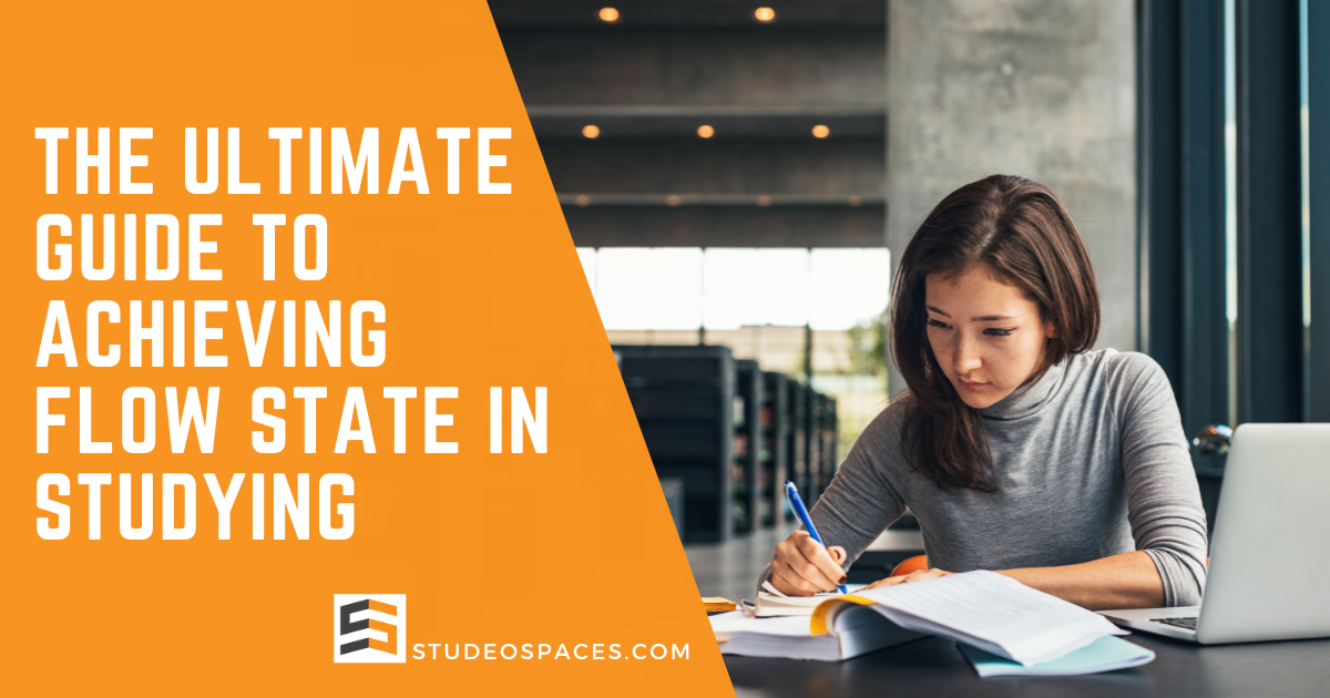 The Ultimate Guide To Achieving Flow State In Studying