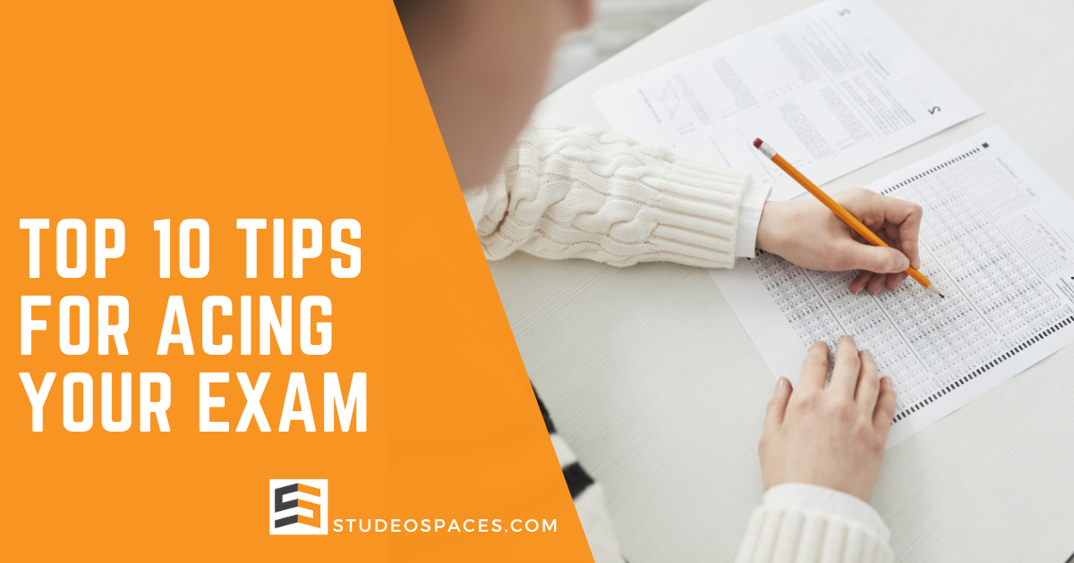 Top 10 Tips For Acing Your Exam