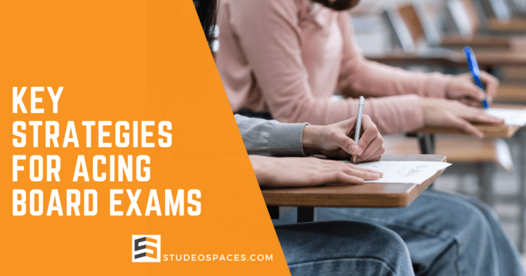 Key Strategies For Acing Board Exams